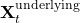 \mathbf{X}_t^{\text{underlying}}
