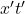 x't'