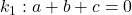 k_1: a + b + c = 0