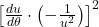 \left[\frac{\mathbbm{d}u}{\mathbbm{d}\theta} \cdot \left( - \frac{1}{u^{2}}\right)\right]^{2}