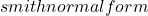 smith normal form