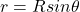 \[r=Rsin \theta\]