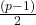 \frac{(p-1)}{2}