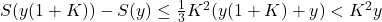 S(y(1+K))-S(y) \leq \frac{1}{3} K^2(y(1+K)+y)<K^2 y