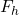 F_h