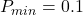 P_{min}=0.1
