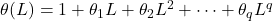 \theta(L) = 1 + \theta_1 L + \theta_2 L^2 + \cdots + \theta_q L^q