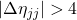 |\Delta\eta_{jj}|> 4