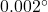 0.002^\circ