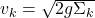 v_k = \sqrt{2g\Sigma_k}