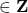 \in \mathbf{Z}