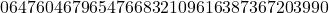 \[0647604679654766832109616387367203990\]