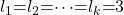 l_1\mathrm{=}l_2\mathrm{=}\mathrm{\cdots }\mathrm{=}l_k\mathrm{=}3