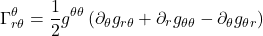 \begin{equation*}\Gamma^\theta_{r\theta} = \frac{1}{2} g^{\theta\theta} \left( \partial_\theta g_{r\theta} + \partial_r g_{\theta\theta} - \partial_\theta g_{\theta r} \right)\end{equation*}