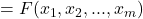 =F(x_1,x_2,...,x_m)