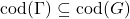 \text{cod}(\Gamma) \subseteq \text{cod}(G)