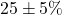 Rendered by QuickLaTeX.com 25 \pm 5\%
