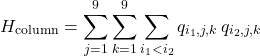 \[H_{\text{column}} = \sum_{j=1}^{9} \sum_{k=1}^{9} \sum_{i_1 < i_2} q_{i_1,j,k}\, q_{i_2,j,k}\]