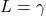 L = \gamma