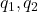 q_1,q_2