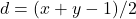 d=(x+y-1)/2