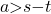 a\mathrm{>}s\mathrm{-}t