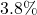 3.8\%
