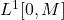 L^1[0,M]