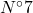 N^{\circ}7