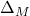 \Delta_{M}