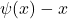 \psi(x)-x