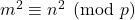 m^{2} \equiv n^{2} \pmod {p}