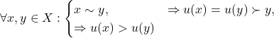 Rendered by QuickLaTeX.com \begin{equation*}\forall x,y \in X: \begin{cases}x \sim y, & \Rightarrow u(x) = u(y)\x \succ y, & \Rightarrow u(x) > u(y)\end{cases}\end{equation*}