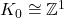 K_0 \cong \mathbb{Z}^1