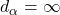 d_\alpha = \infty