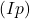 (Ip)