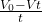 \frac{V_{0} - V{t}}{t}