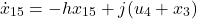 \[\dot{x}_{15} &= -h x_{15} + j (u_4 + x_3) \]