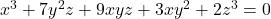 x^3 + 7y^2 z + 9xyz + 3xy^2 + 2z^3 = 0