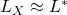 L_X \approx L^\ast