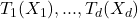 T_1(X_1),...,T_d(X_d)