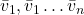 \bar{v}_1, \bar{v}_1 \ldots \bar{v}_n
