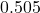 0.505