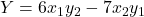 Y=6x_1 y_2-7x_2 y_1
