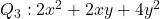 Q_3 : 2x^2 + 2xy + 4y^2