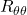 R_{\theta \theta}