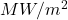MW/m^2
