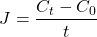\[J = \frac{C_t - C_0}{t}\]