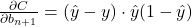 \frac{\partial C}{\partial b_{n+1}} = (\hat{y} - y) \cdot \hat{y} (1 - \hat{y})