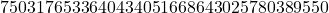 \[7503176533640434051668643025780389550\]